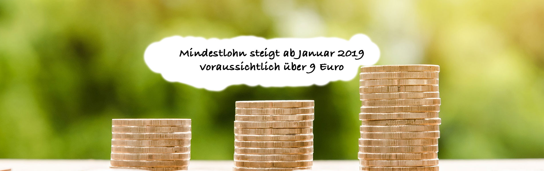 Gesetzlicher Mindestlohn steigt voraussichtlich im Januar 2019 über neun Euro